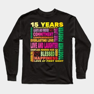 15 Years Anniversary of Love Happy Marriage Couple Lovers Long Sleeve T-Shirt